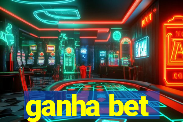 ganha bet